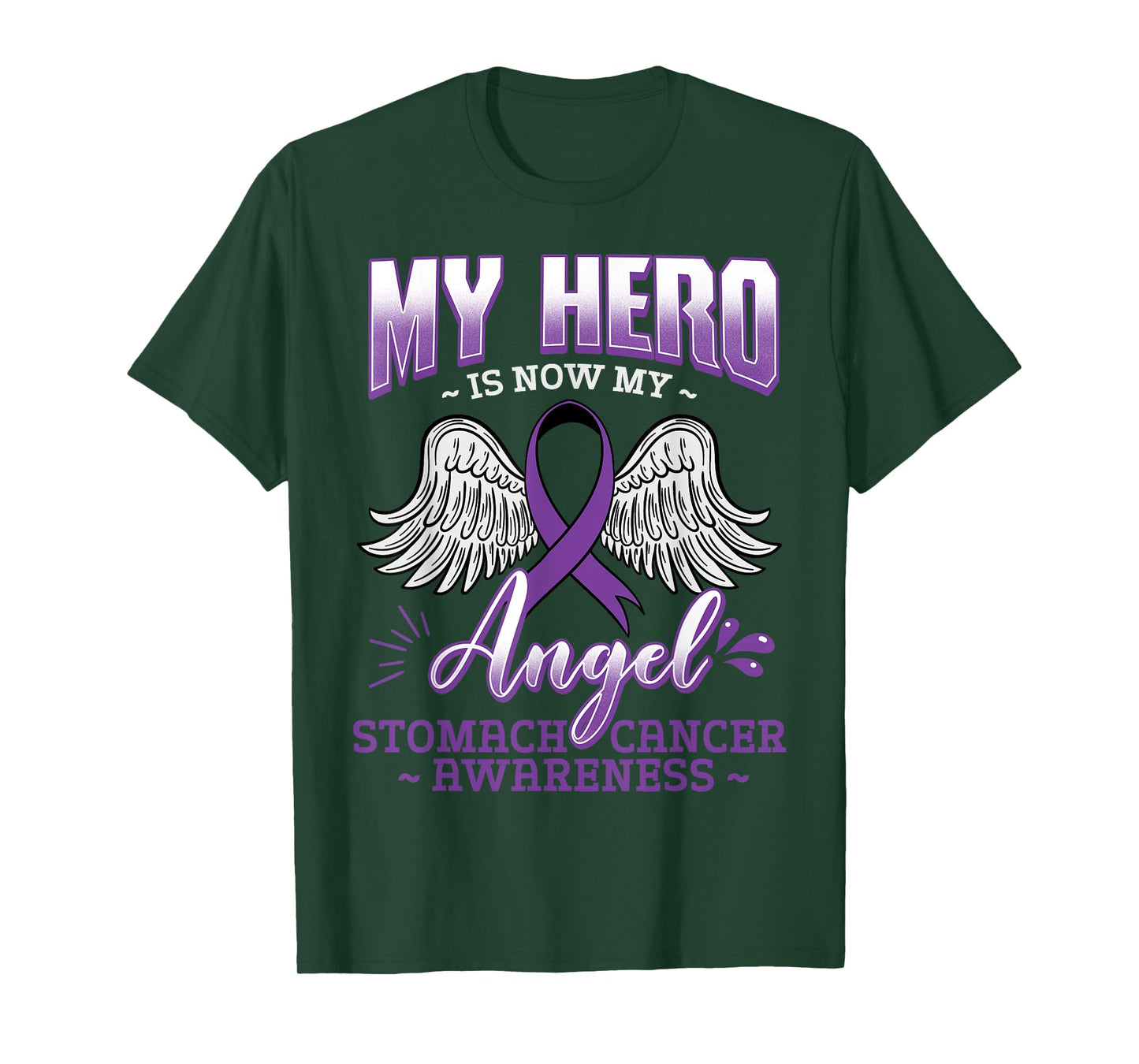 My Hero Is Now My Angel Stomach Cancer Carcinoma Gift Idea T-Shirt