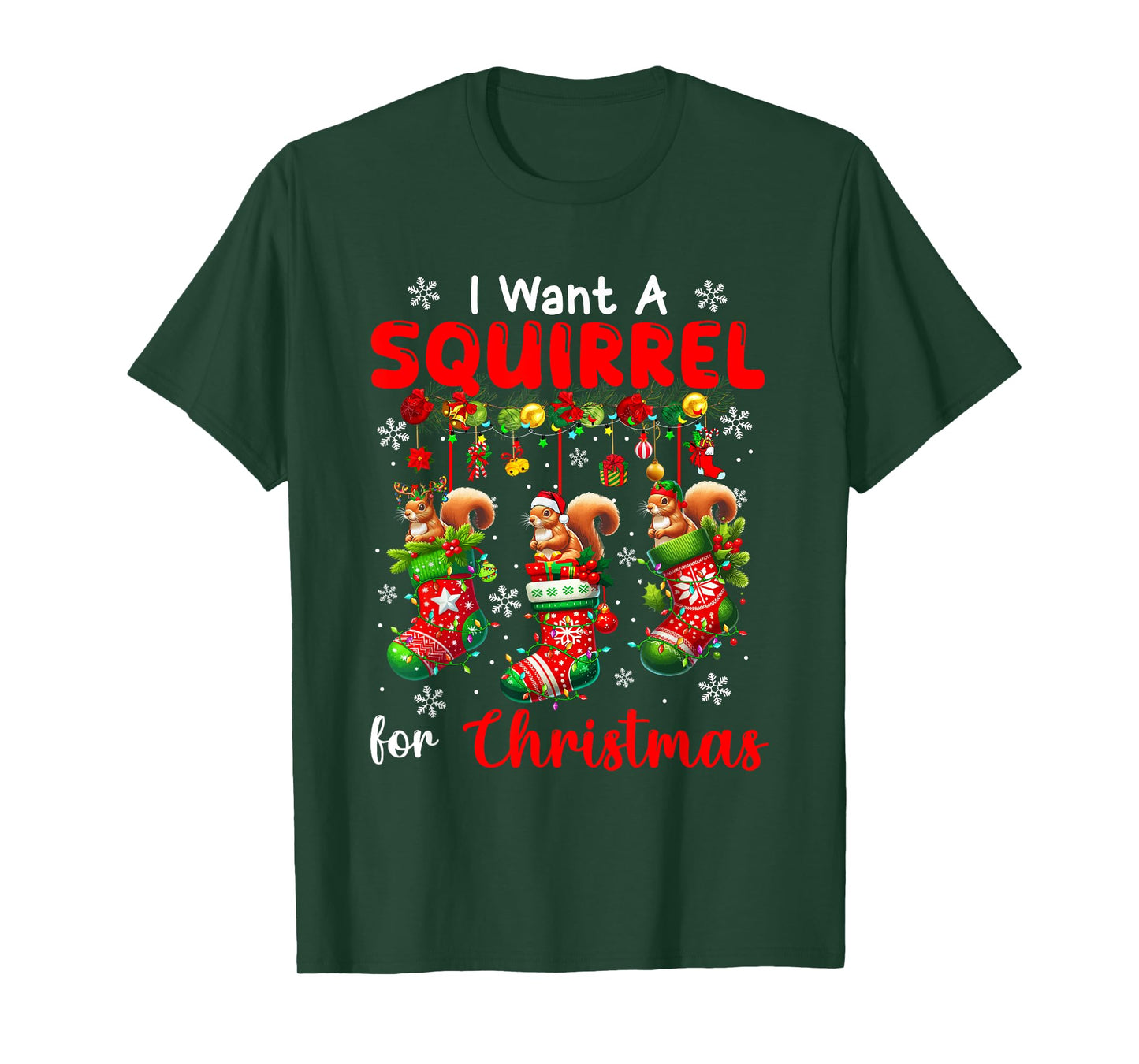 I Want A Squirrel For Christmas Three Santa Rodents In Socks T-Shirt