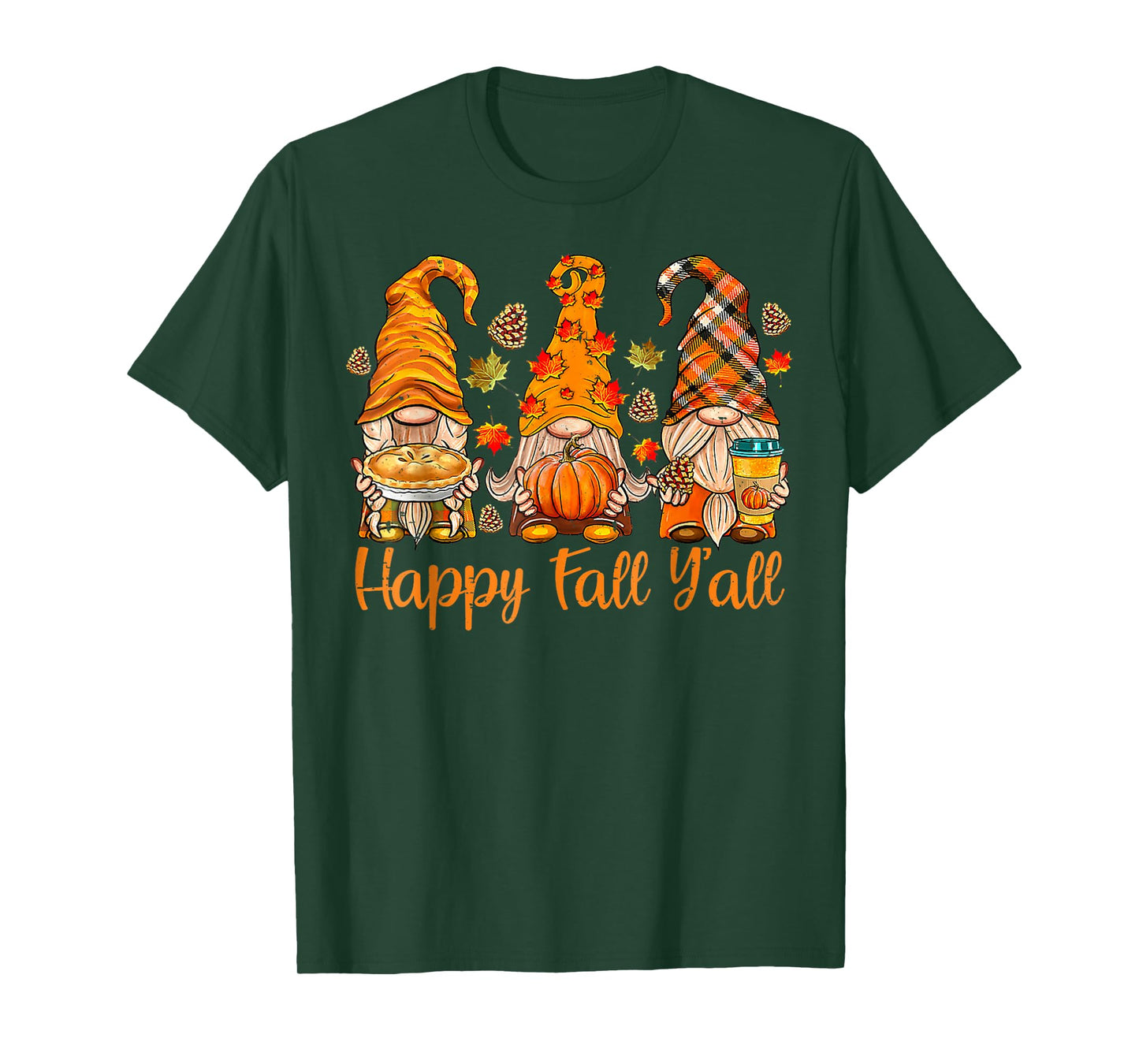 Happy Fall Y'all Gnome Pumpkin Autumn Thanksgiving Men Women T-Shirt