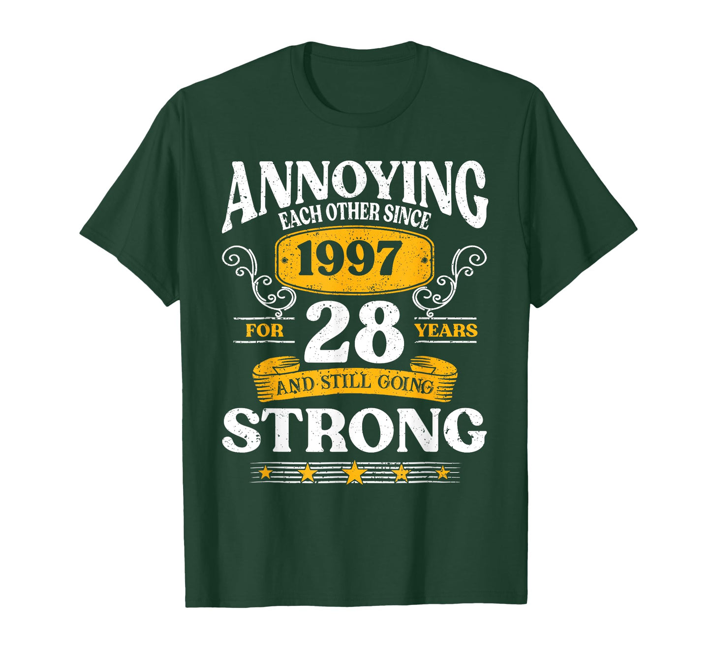 Annoying Each Other Since 1997 28th Wedding Anniversary T-Shirt