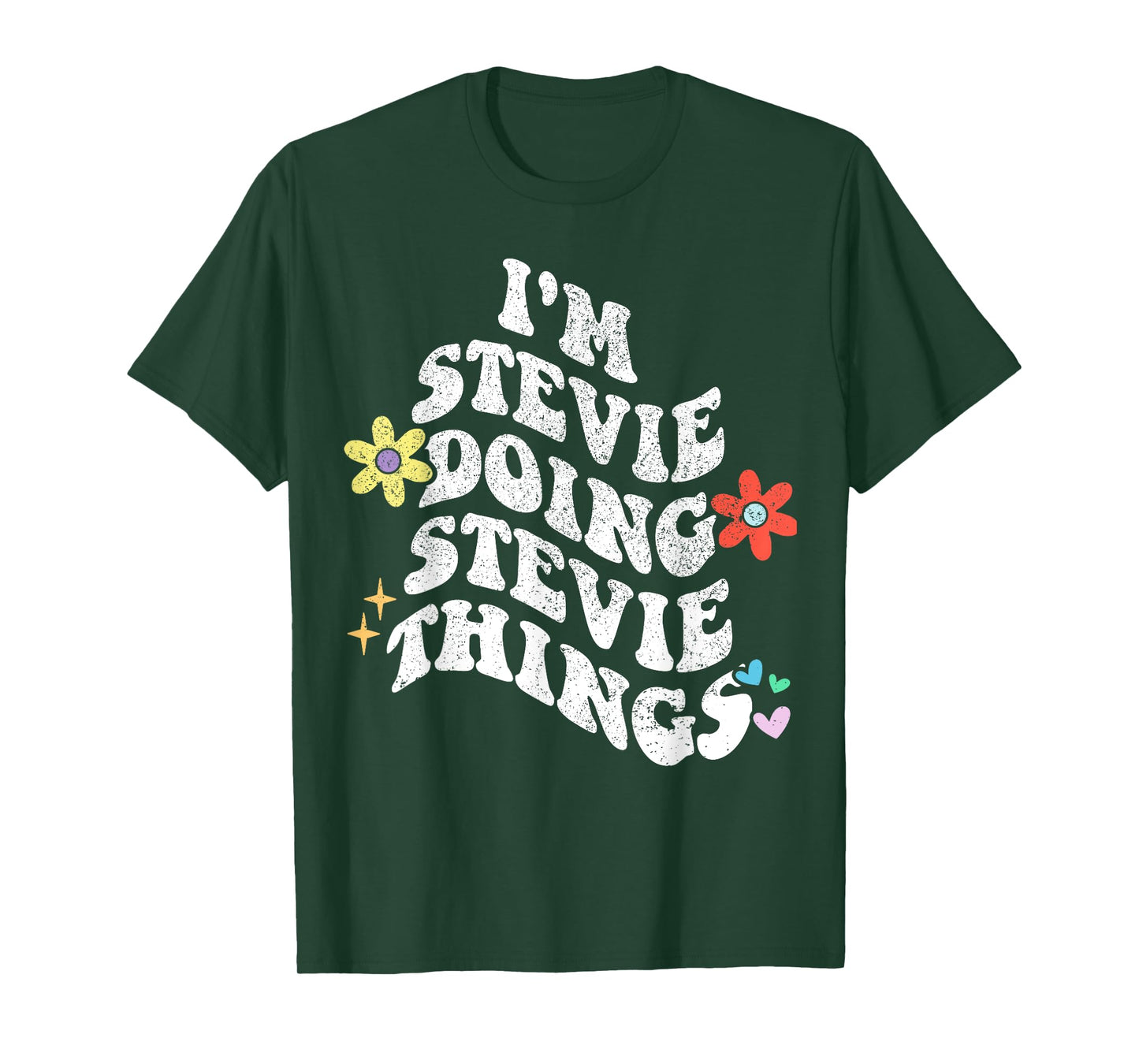 Retro Groovy Im STEVIE Doing STEVIE Things Funny Mother's T-Shirt