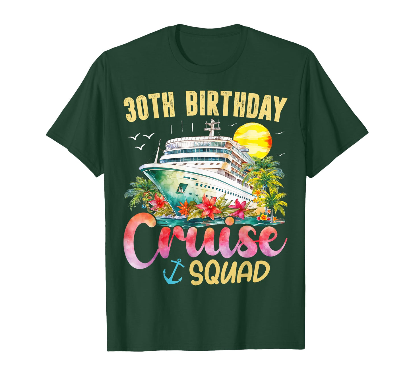 30th Birthday Cruise Squad 2025 Family Matching Cruise Trip T-Shirt