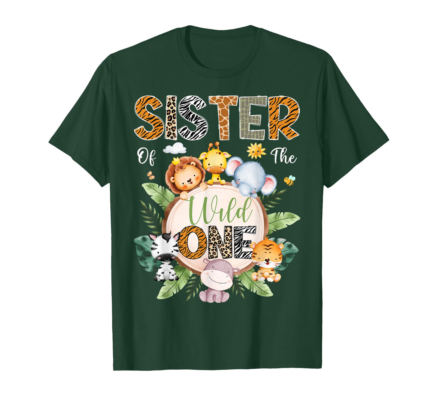 Sister Of The Wild One 1St Birthday Safari Jungle Animal T-Shirt
