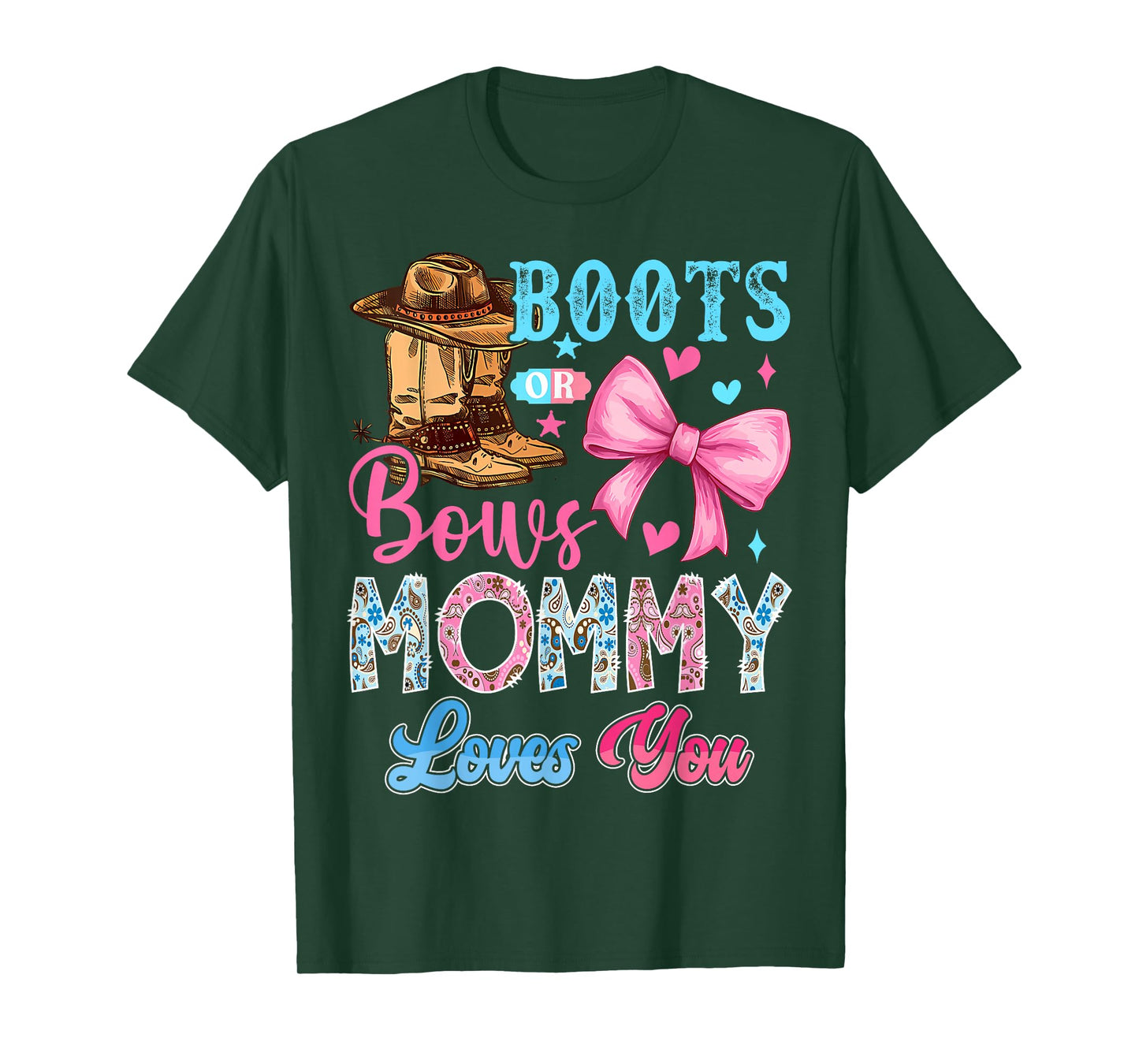 Boots or Bows Mommy Loves You Gender Reveal Family T-Shirt