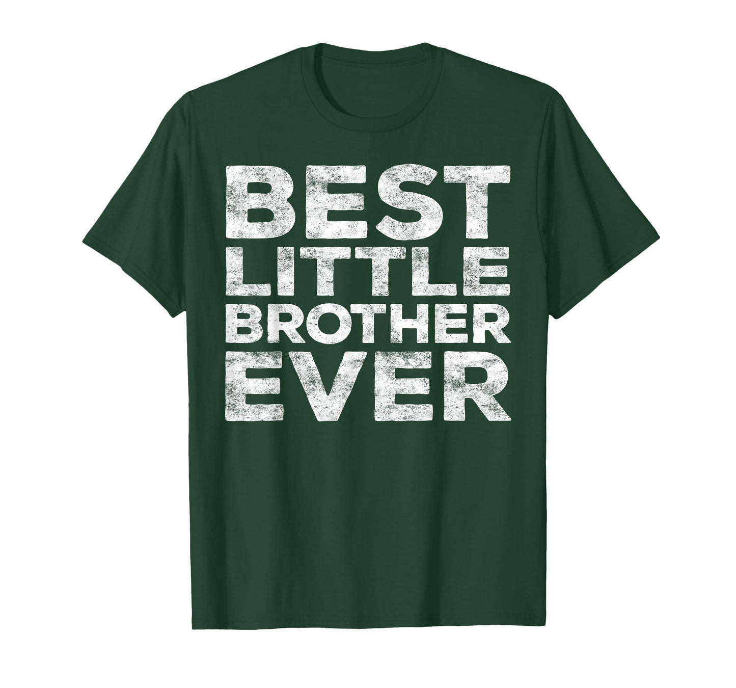 Best Little Brother Ever Shirt Men Teen Boy Brother Sibling T-Shirt