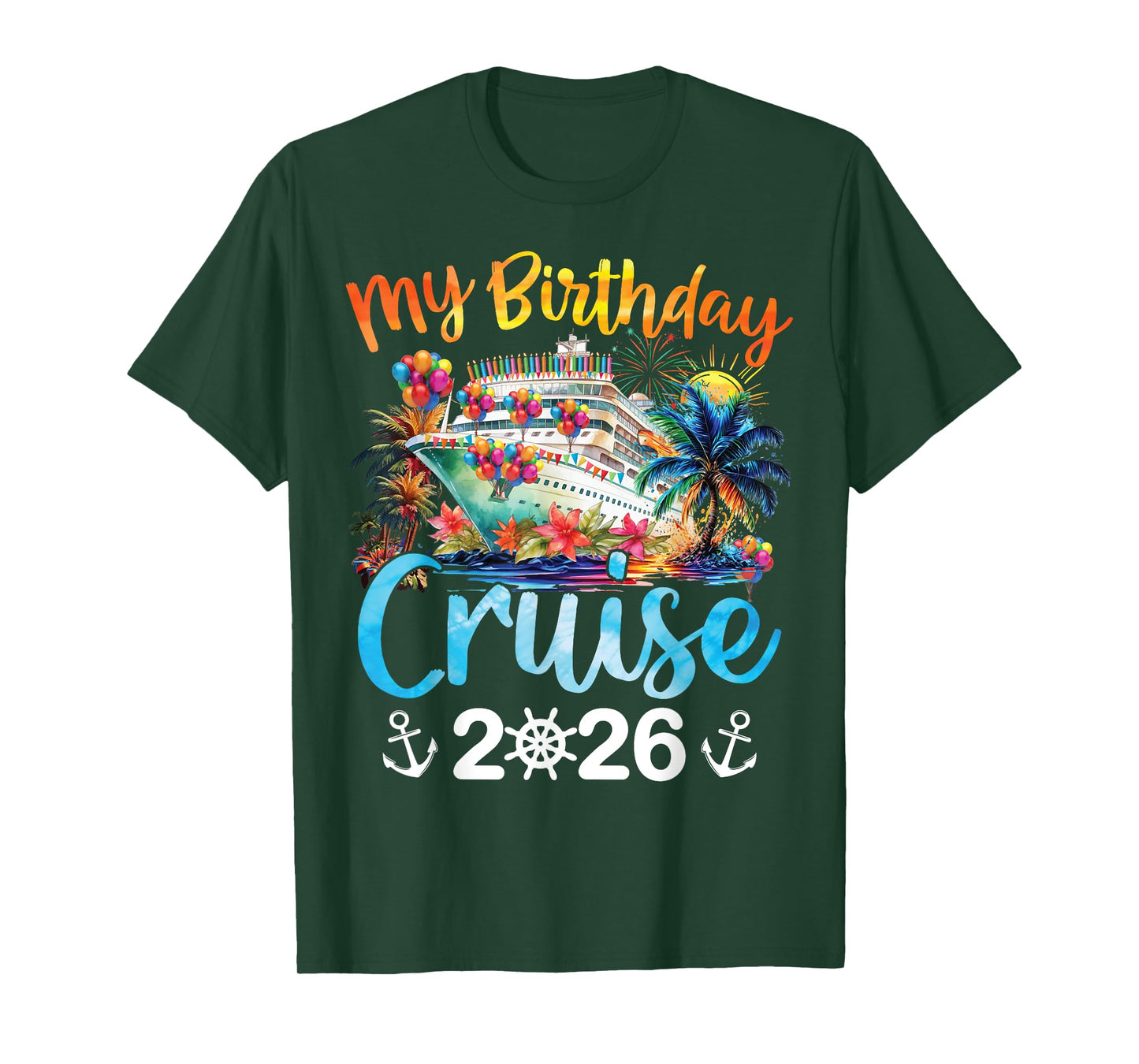 My Birthday Cruise 2026 Family Cruise Vacation Trip Birthday T-Shirt