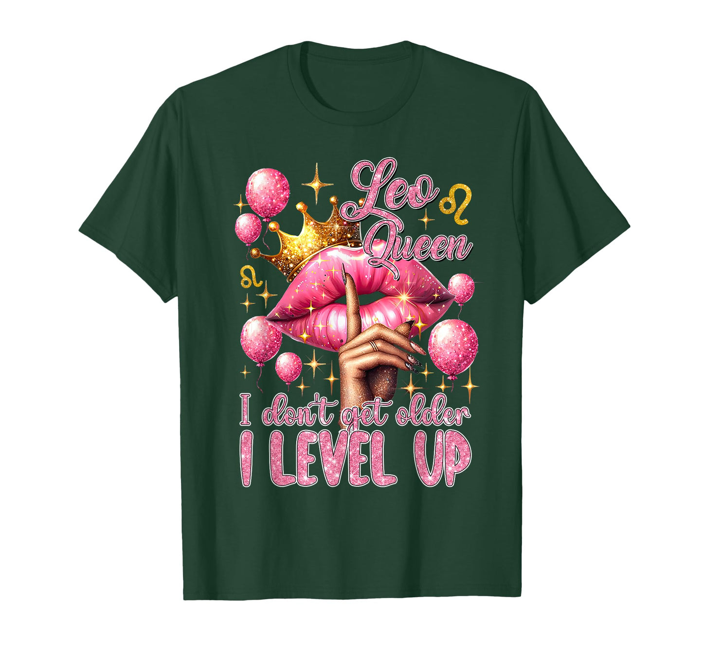 Pink Leo Queen I Don't Get Older I Level Up Lips Balloons T-Shirt
