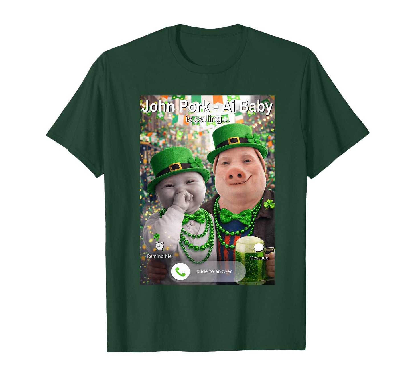 Funny St Patricks Day John Pork and Ai Baby is Calling T-Shirt