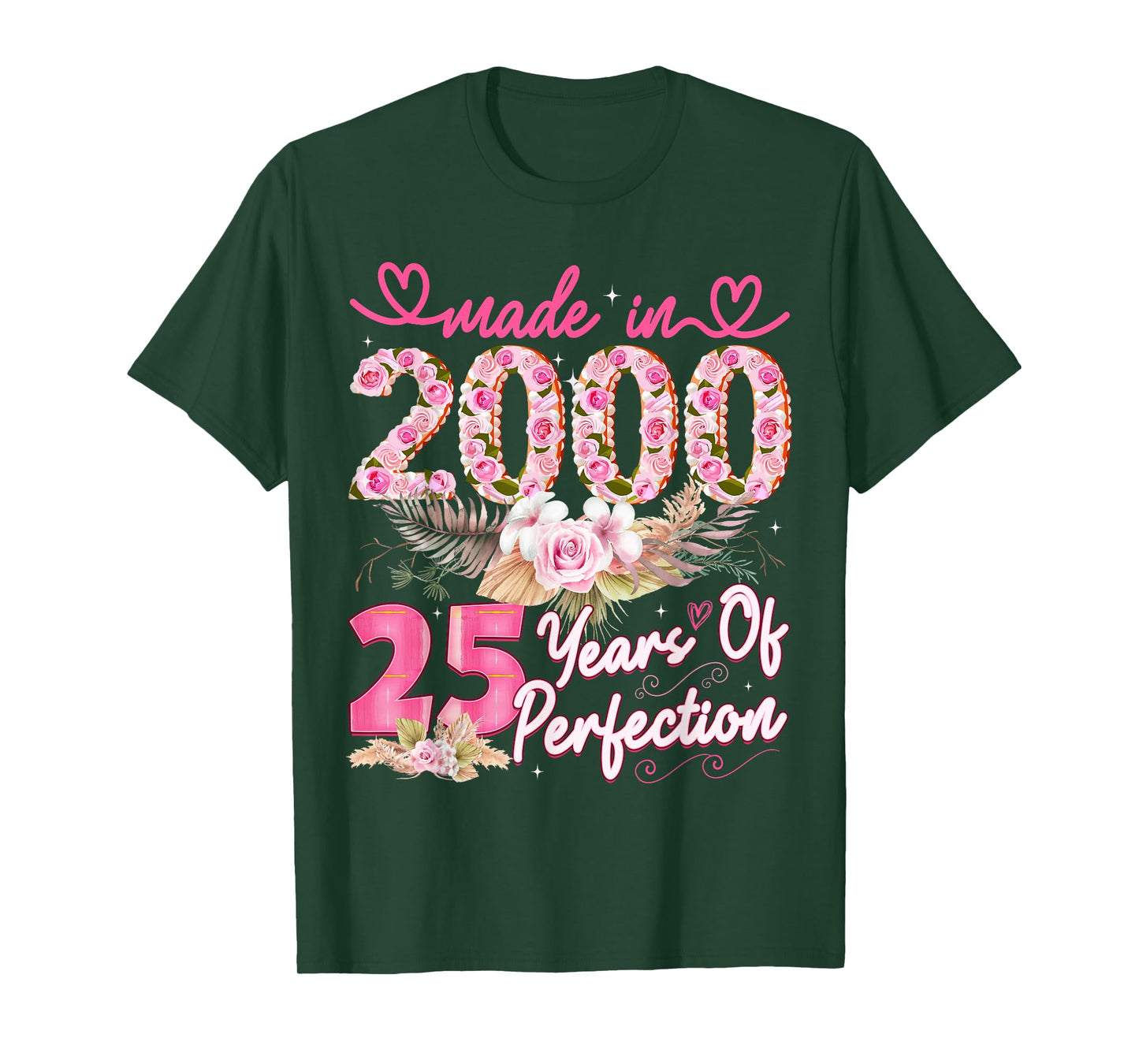Made in 2000 25th Birthday 25 Year Old Floral Perfection T-Shirt