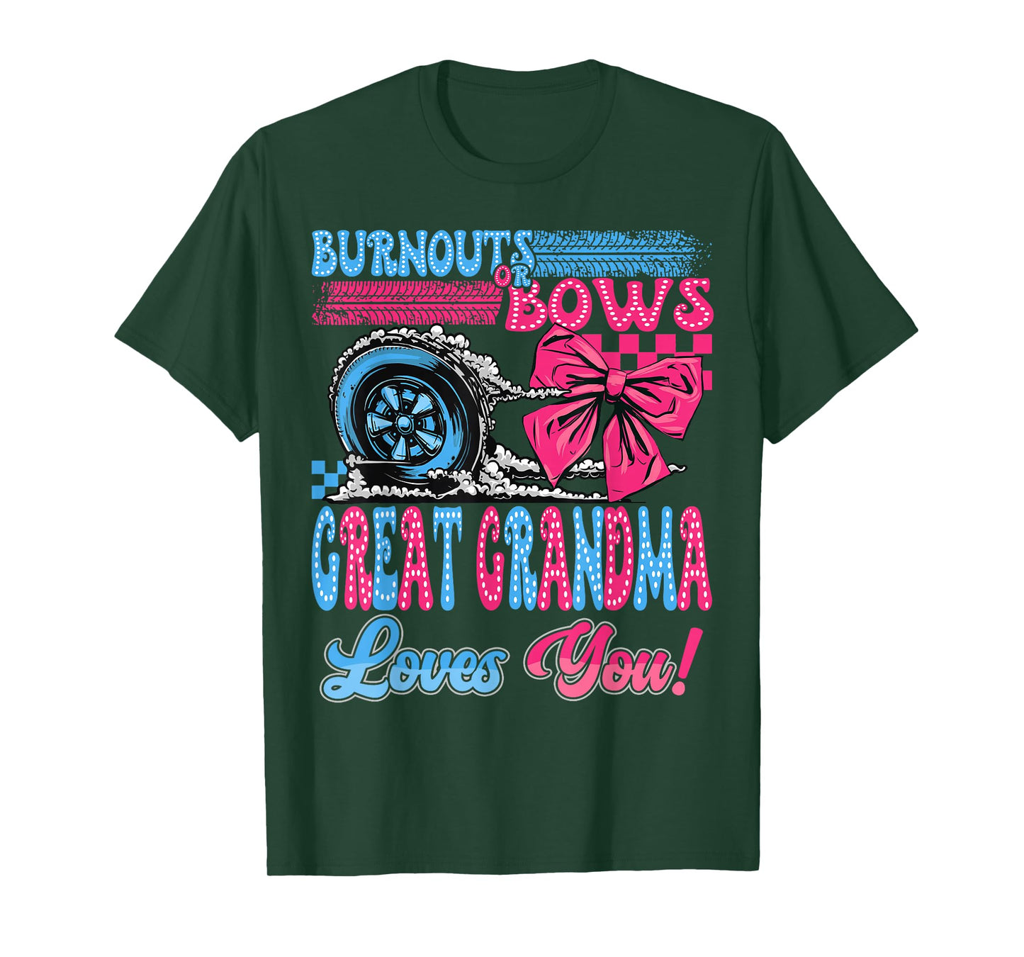 Burnouts or Bows Great Grandma Loves You Gender Reveal Party T-Shirt