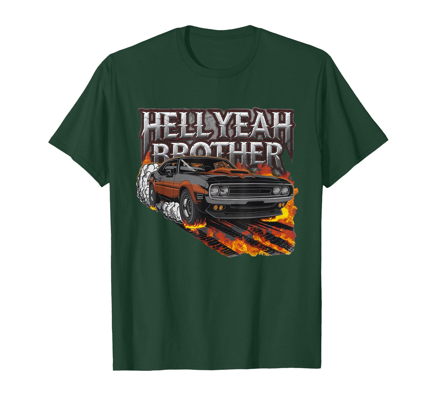 Novelty Hell Yeah Brother Classic Muscle Car Men Women Adult T-Shirt