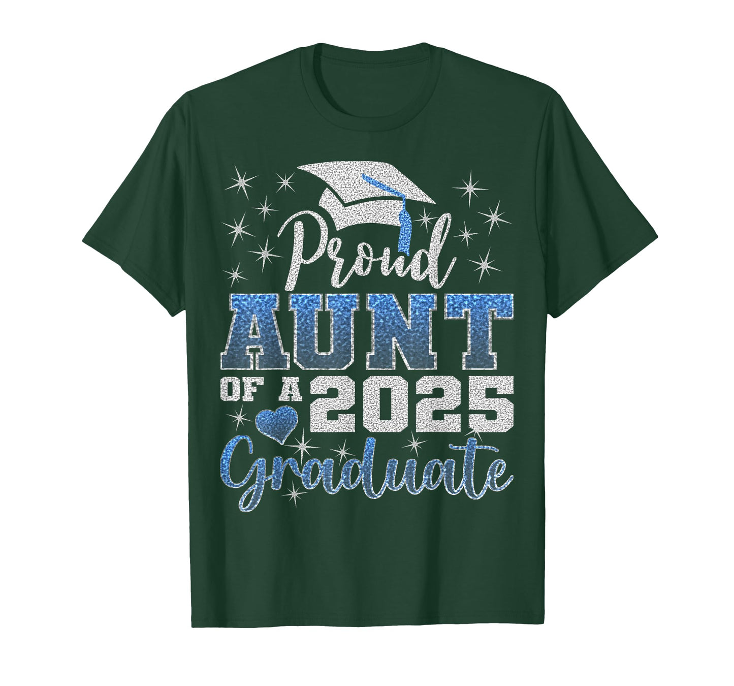 Super Proud Aunt of 2025 Graduate Awesome Family College T-Shirt