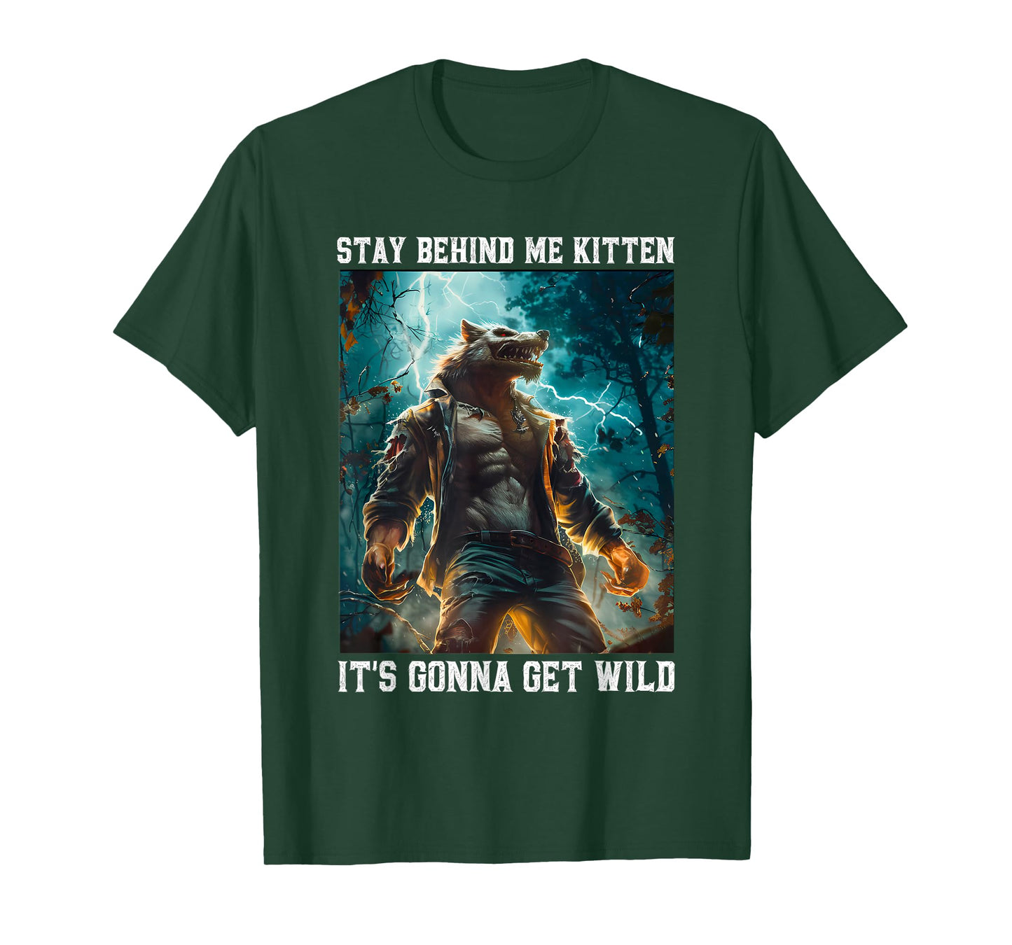 Funny Wolf Meme Stay Behind Me Kitten T-Shirt