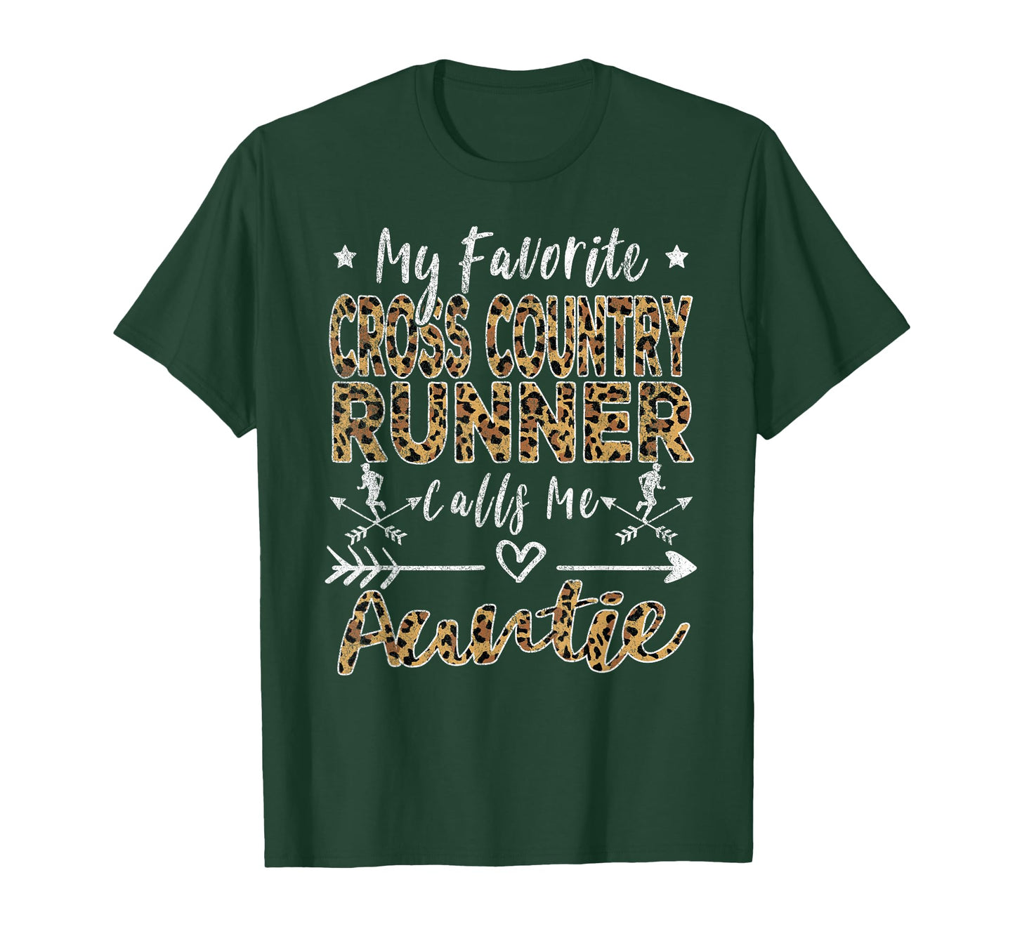 My Favorite Cross Country Runner Calls Me Auntie Aunt T-Shirt
