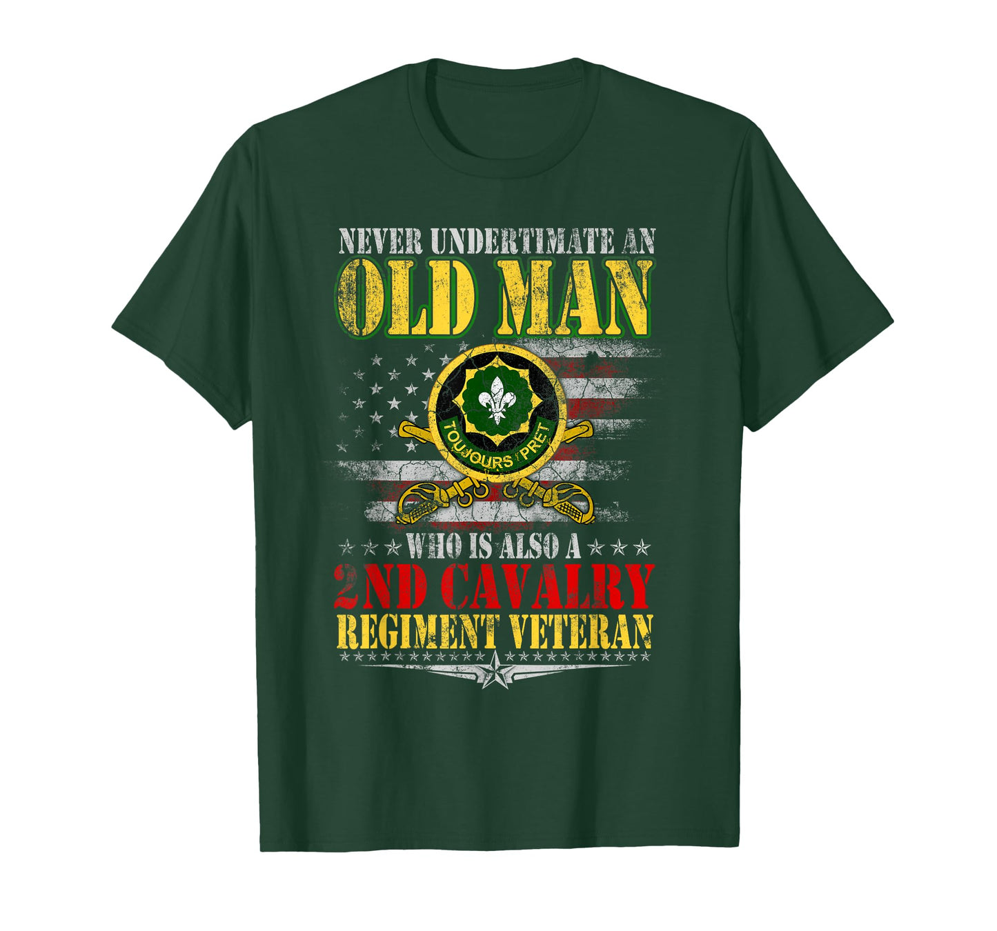 Never Underestimate An Old Man 2nd Armored Cavalry Regiment T-Shirt