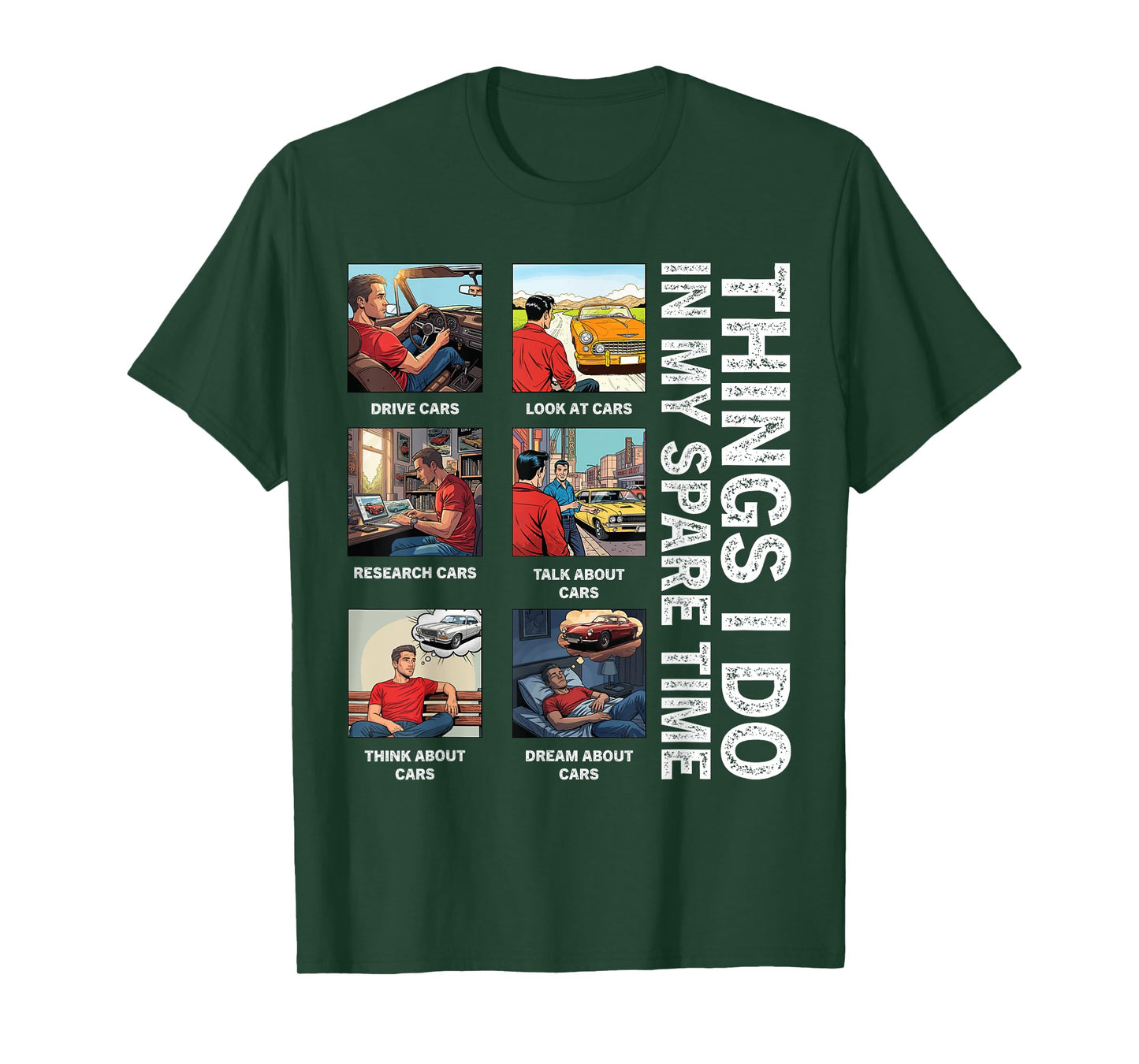 Things I Do in My Spare Time Cars Lover Enthusiast Car Guy T-Shirt