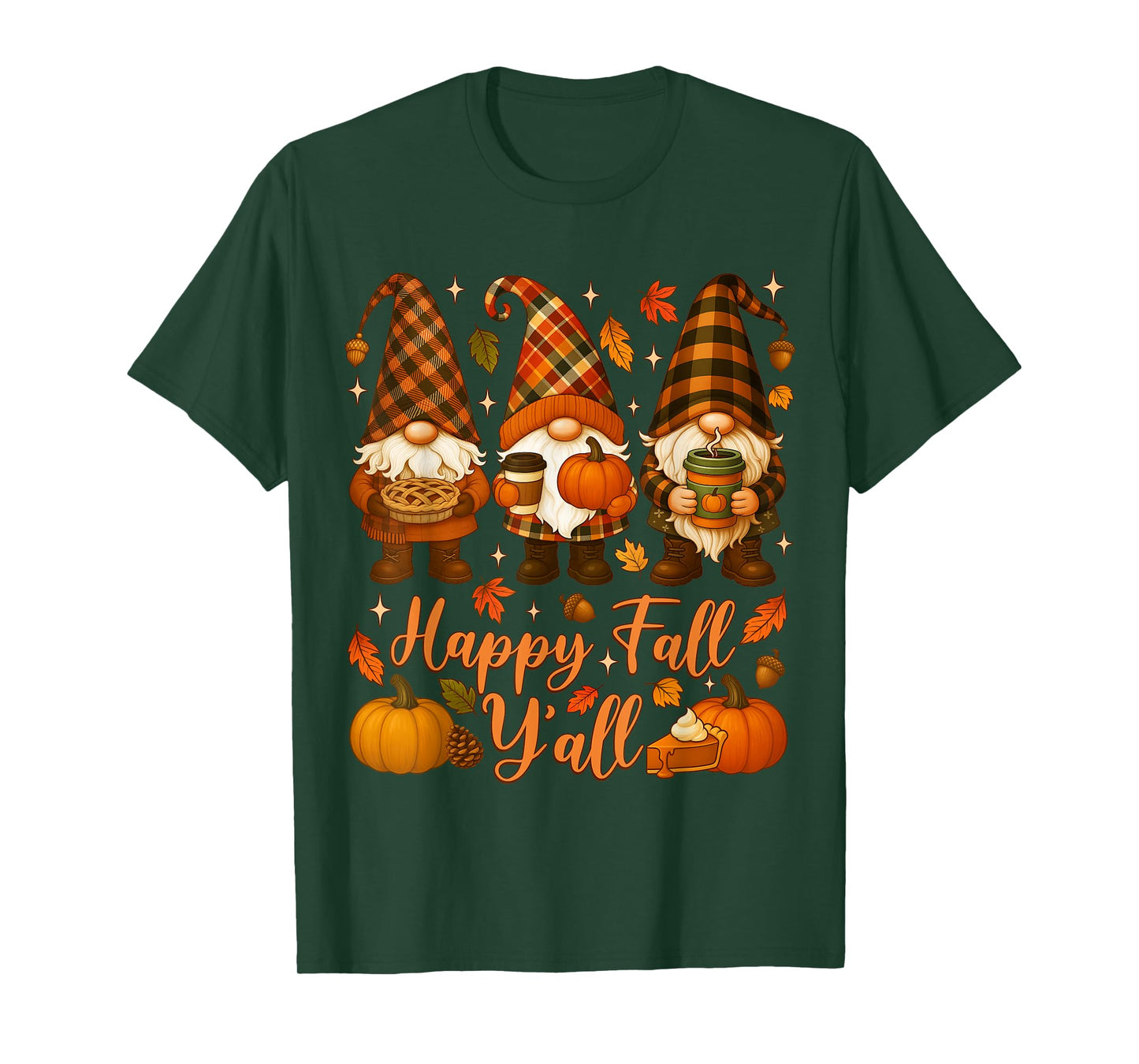 Happy Fall Y'all Gnome Pumpkin Autumn Thanksgiving Men Women T-Shirt