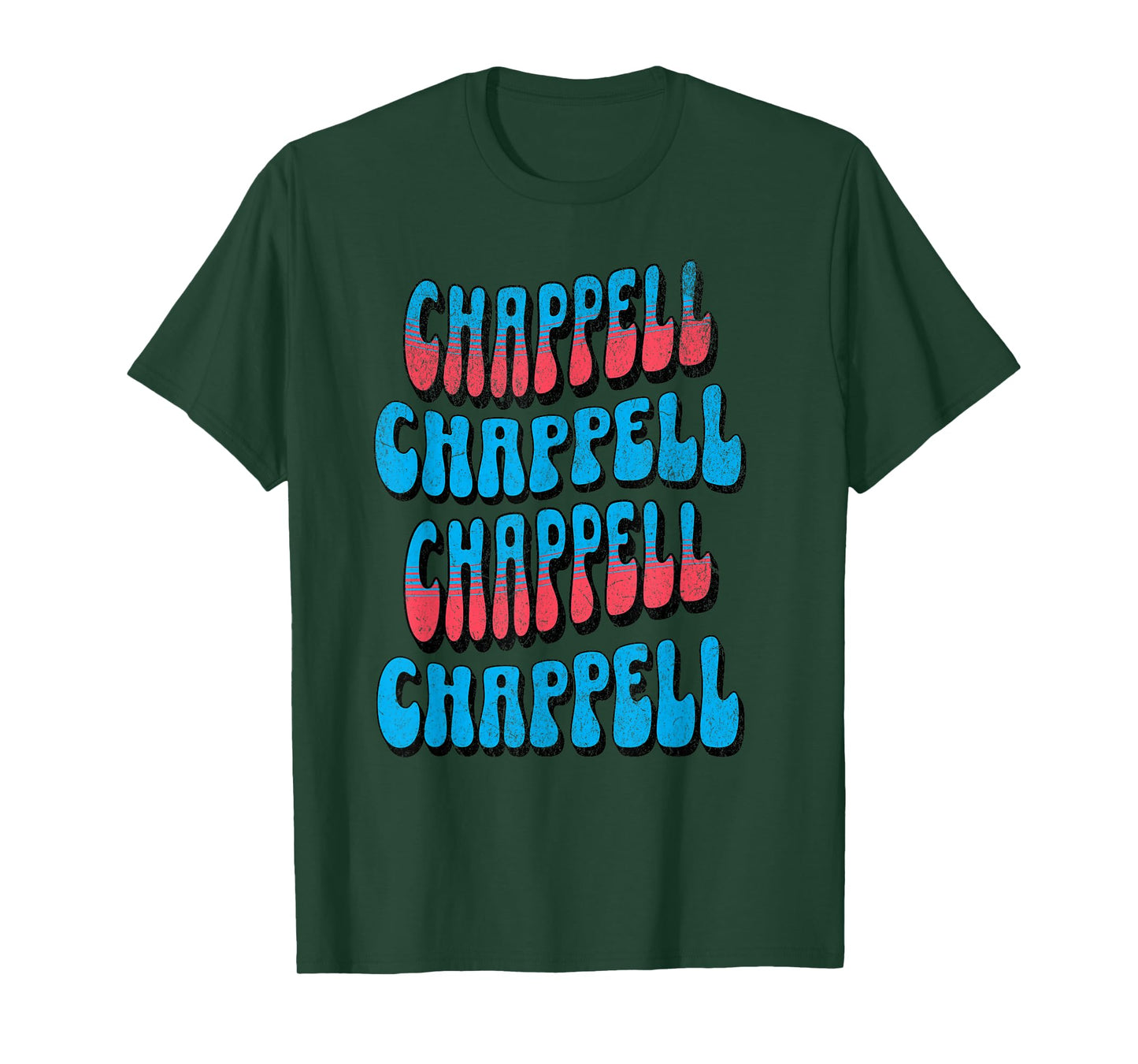 Chappell T First Name Retro Tee For Men and Women T-Shirt