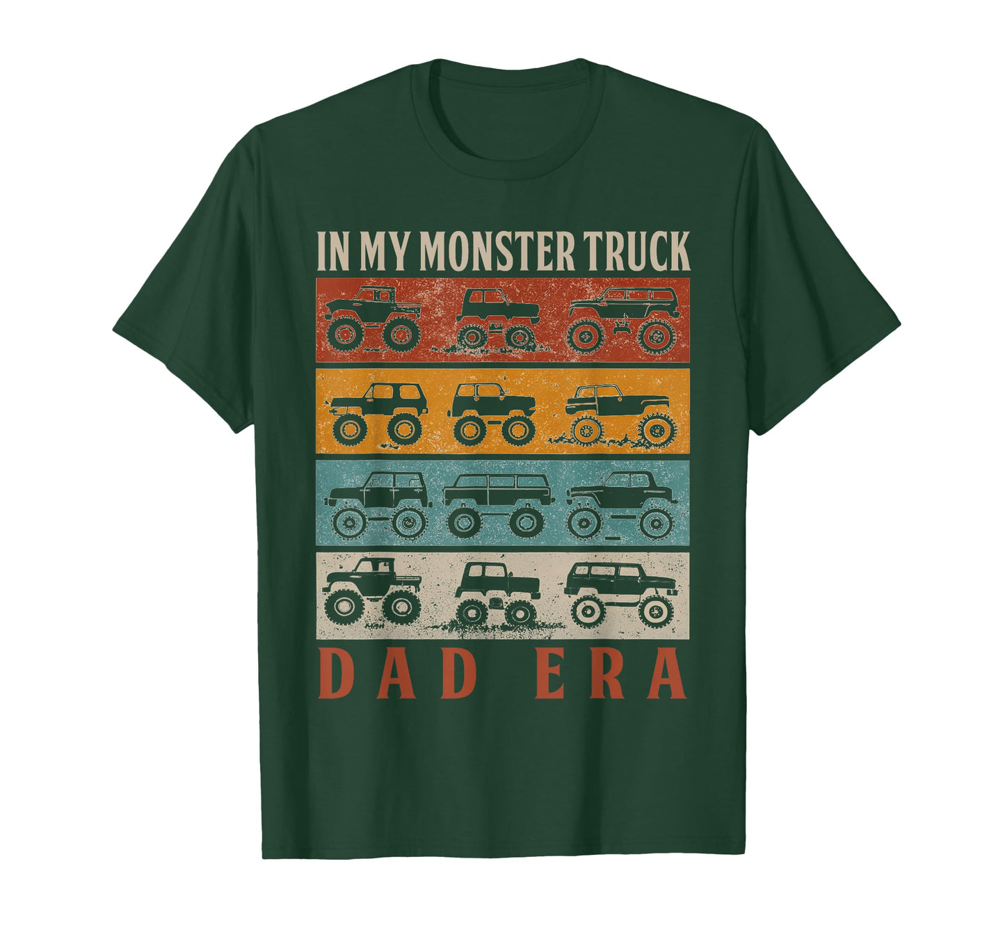 In My Monster Trucks Dad Era Matching Family Truck Lovers T-Shirt
