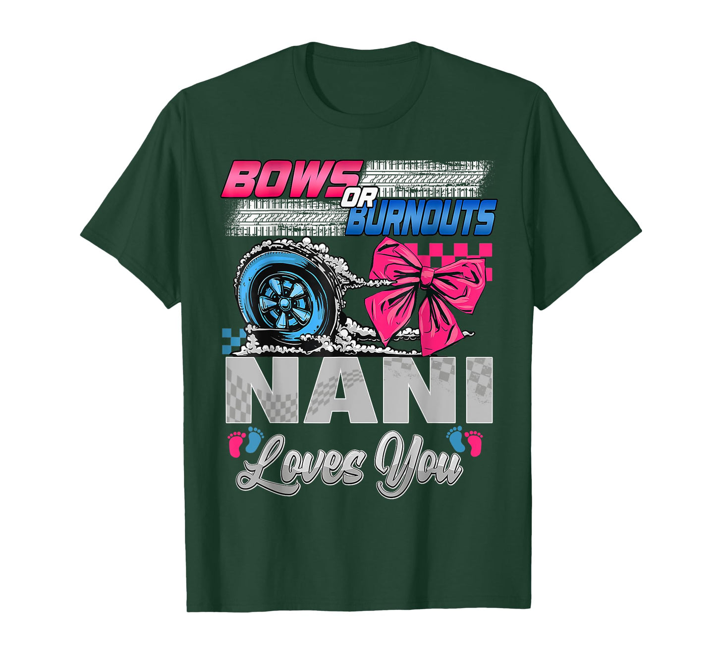 Burnouts or Bows Nani Loves You Gender Reveal Party T-Shirt