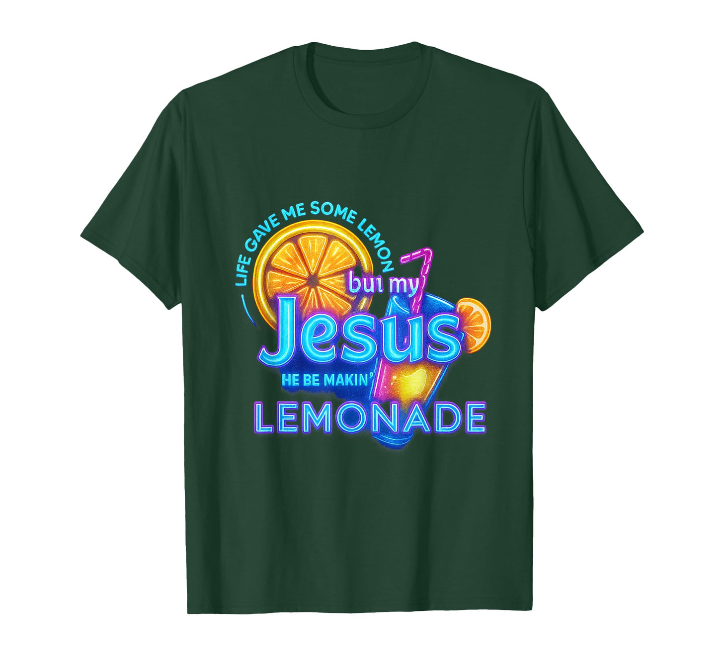 Life Gave Me Lemons But My Jesus He Be Making Lemonade T-Shirt