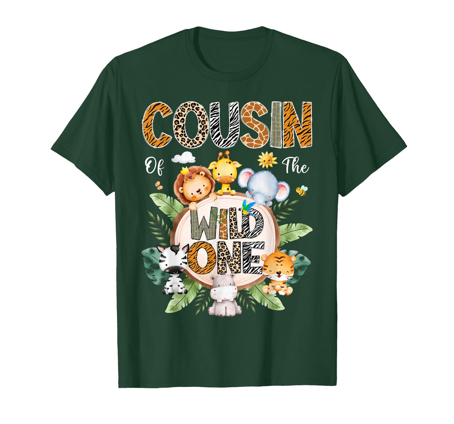 Cousin Of The Wild One First Birthday Safari Jungle Animal T-Shirt