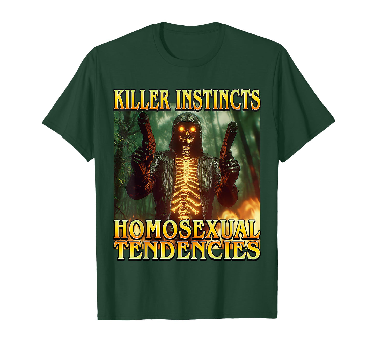 Killer Instincts Homosexual Tendencies - Funny Skeleton Meme T-Shirt