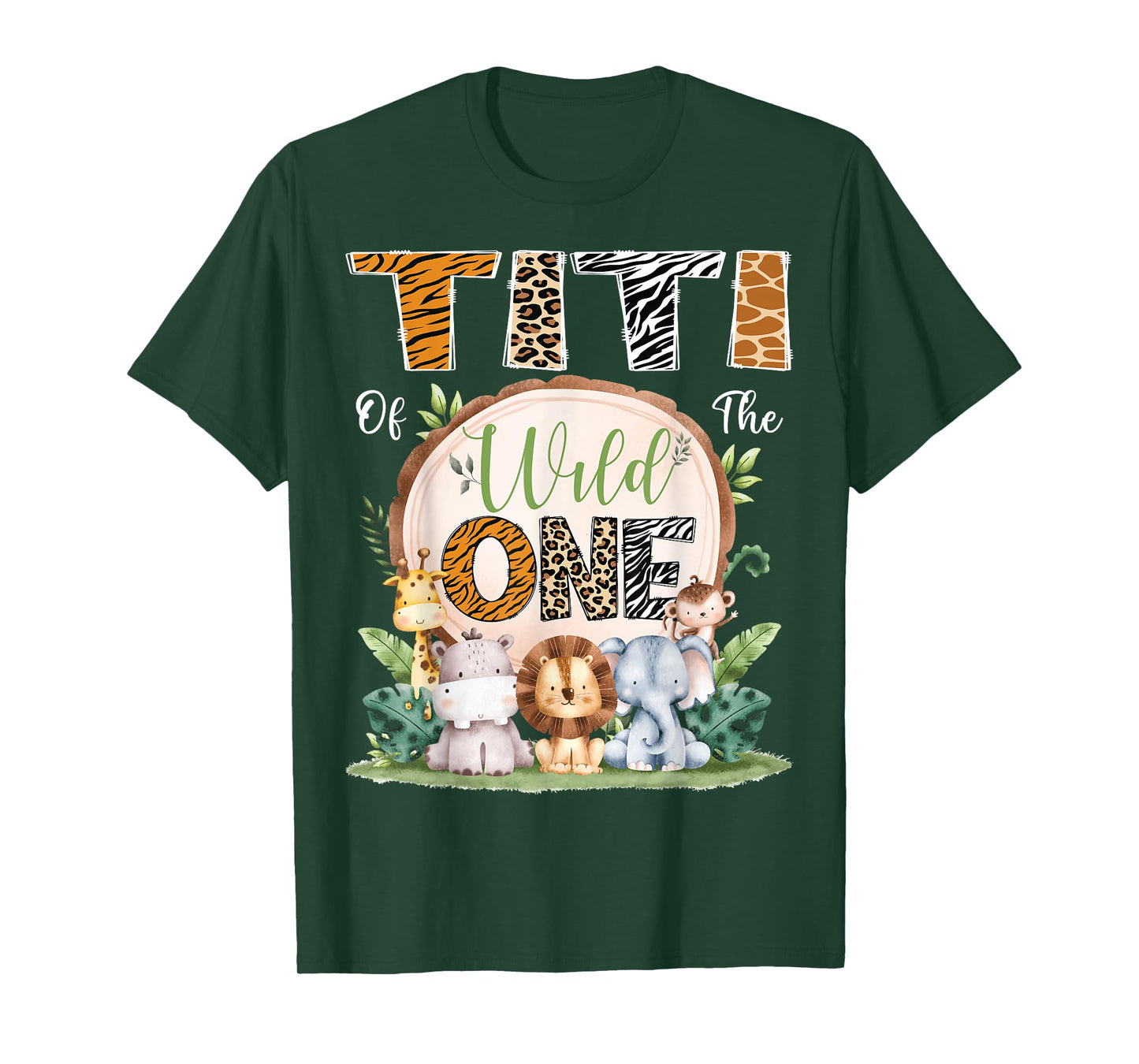 Titi Of The Wild One 1St Birthday Safari Jungle Woodland T-Shirt