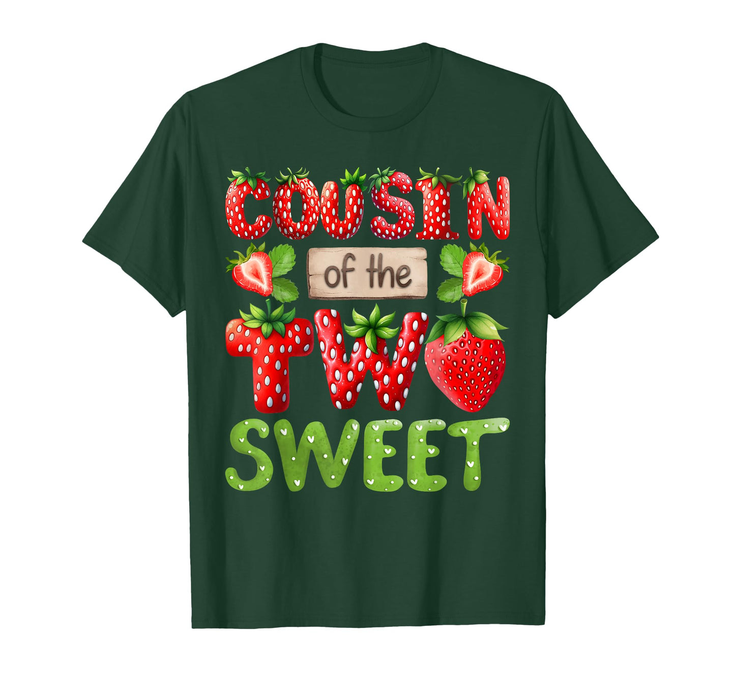 COUSIN Of The Two Sweet Second Birthday Girl Strawberry T-Shirt
