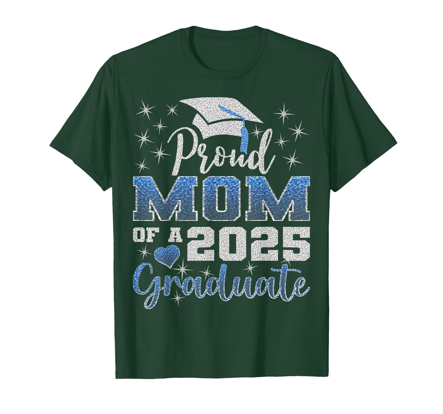 Super Proud Mom of 2025 Graduate Awesome Family College T-Shirt