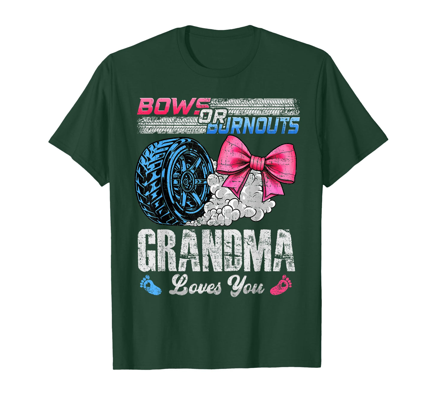 Burnouts Or Bows Your Grandma Loves You Gender Reveal T-Shirt