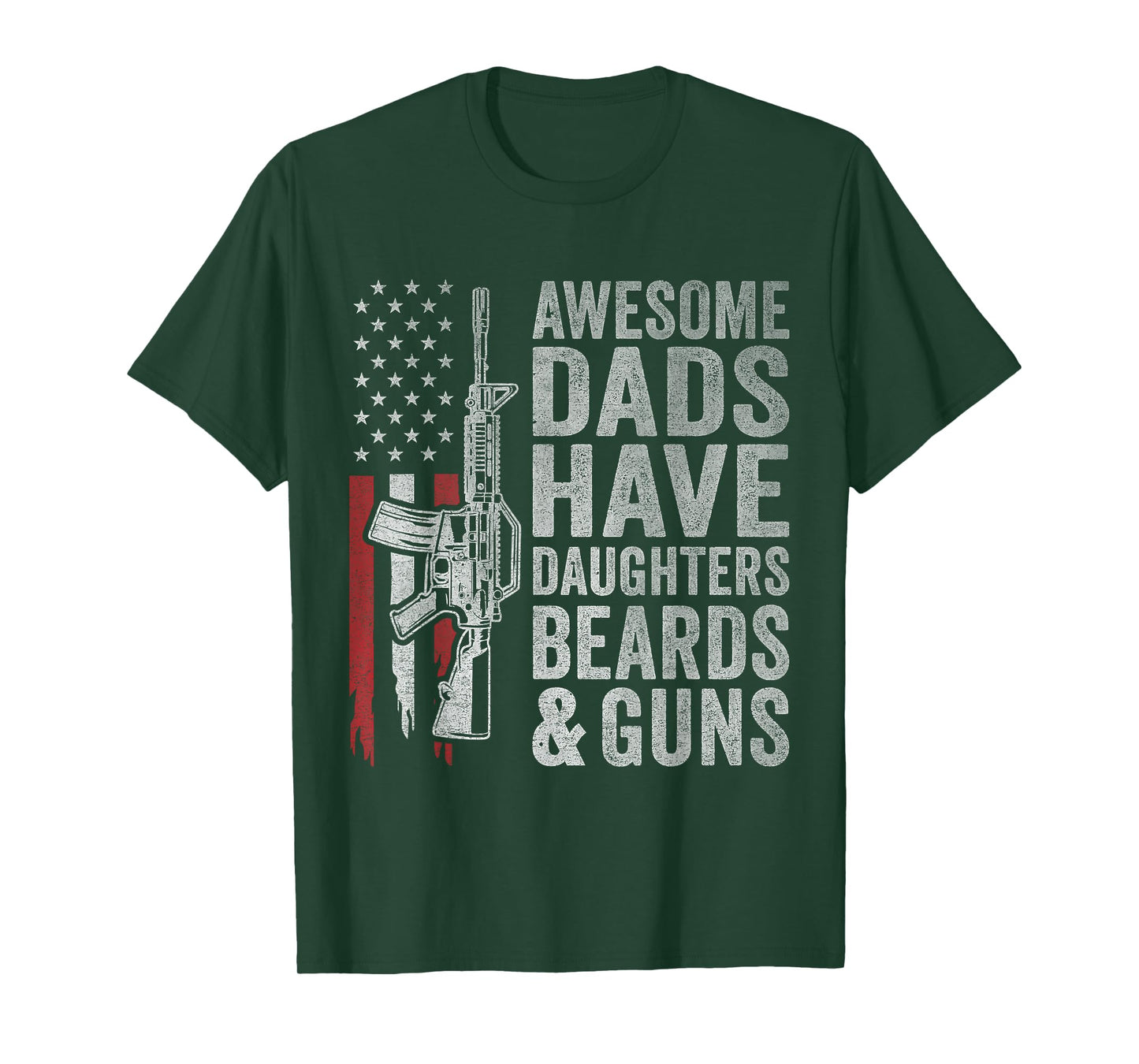 Awesome Dads Have Daughters Beards and Guns Fathers Day Dad T-Shirt