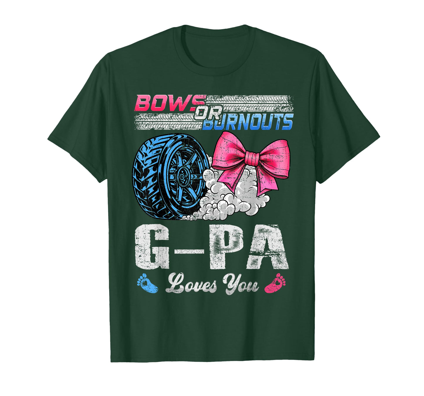 Burnouts Or Bows Your G-Pa Loves You Gender Reveal T-Shirt