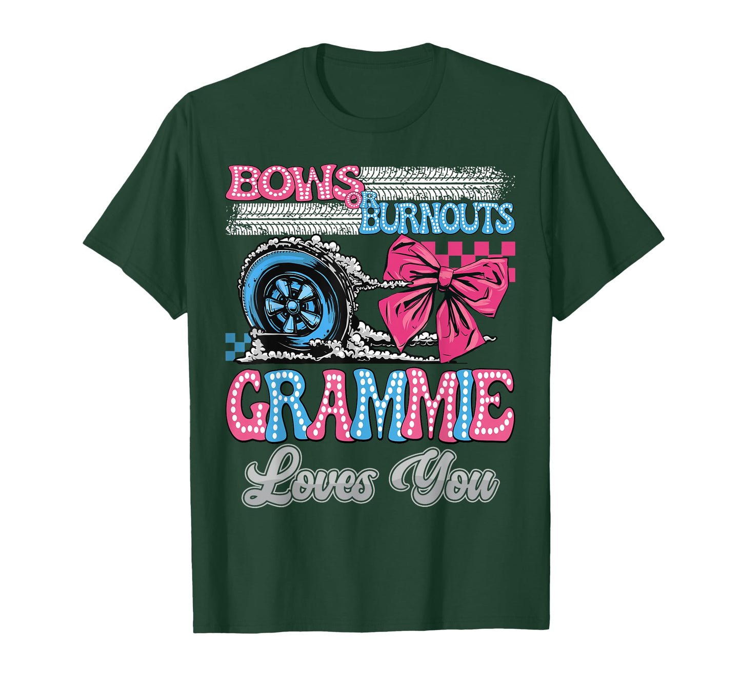 Burnouts or Bows Grammie Loves You Gender Reveal Party T-Shirt