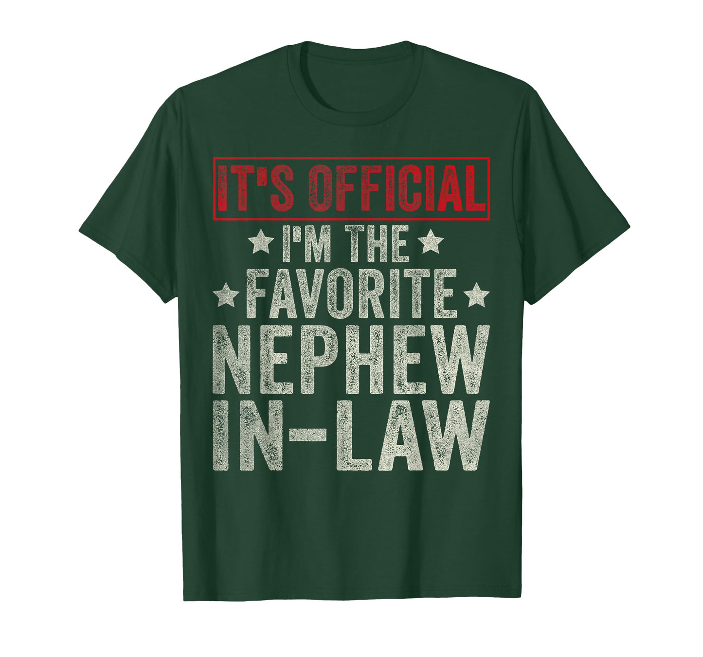 It's Official I'm The Favorite Nephew-In-Law Gifts T-Shirt