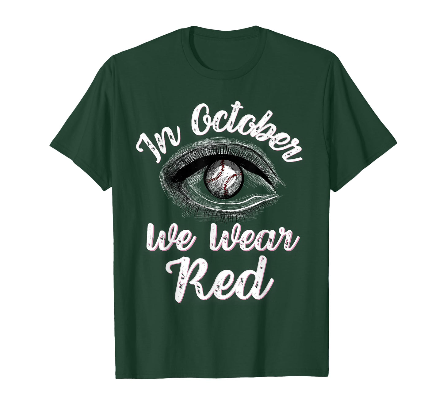 In October we wear red T-Shirt