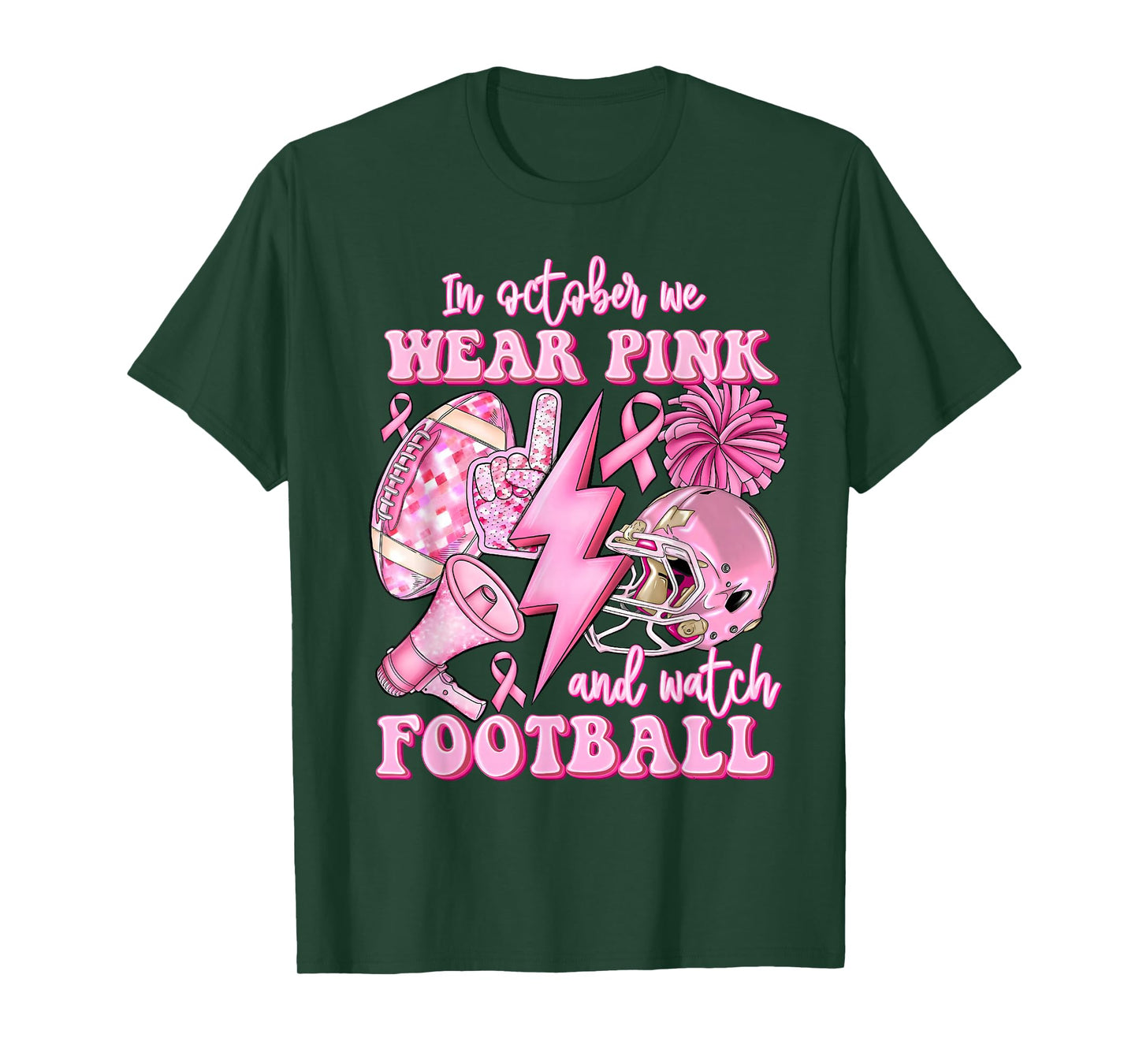 In October We Wear Pink And Watch Football Breast Cancer T-Shirt
