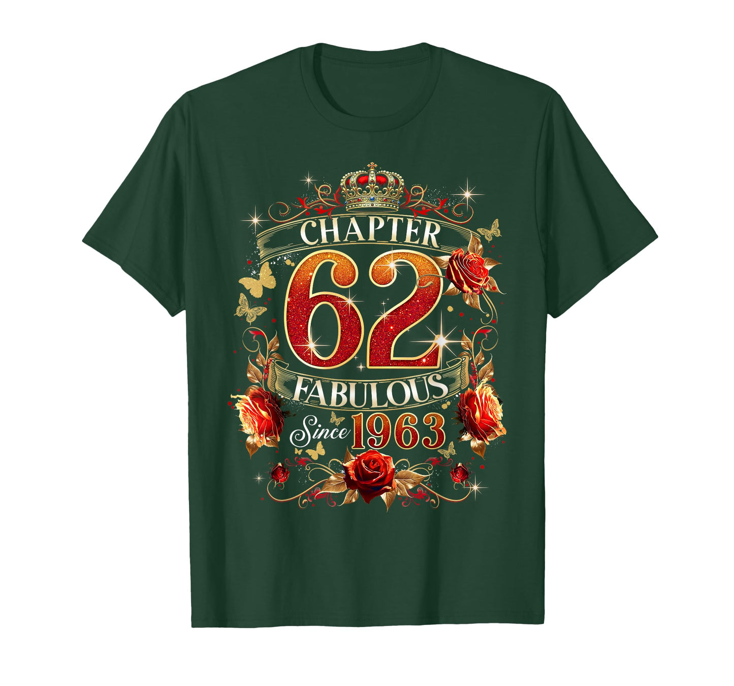 Womens Chapter 62 Fabulous EST 1963 Red Roses 62nd Birthday T-Shirt