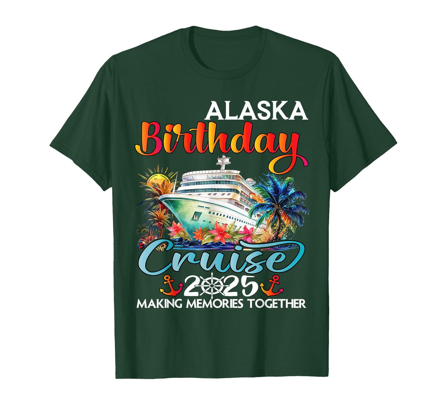 Alaska Birthday Cruise 2025 Birthday Cruise Ship Vacation T-Shirt