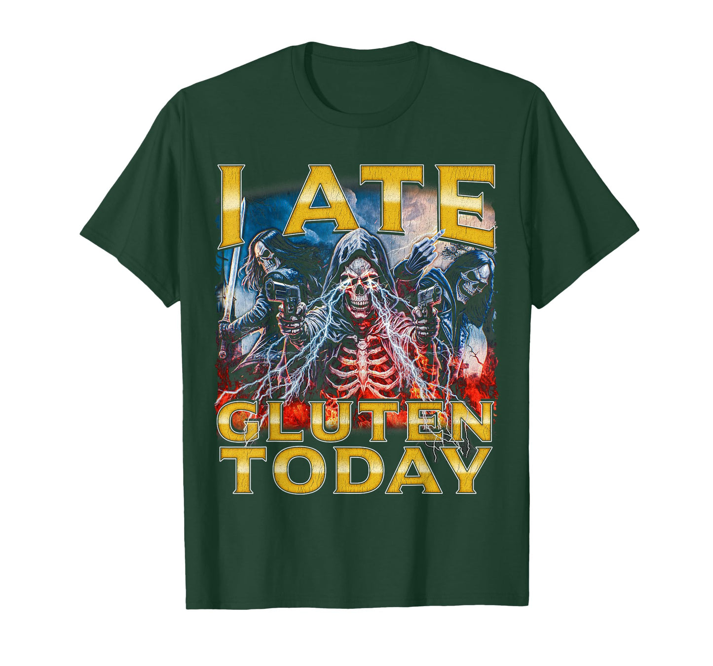 I Ate Gluten Today - Horror Bootleg Cool Hard Skeleton Meme T-Shirt
