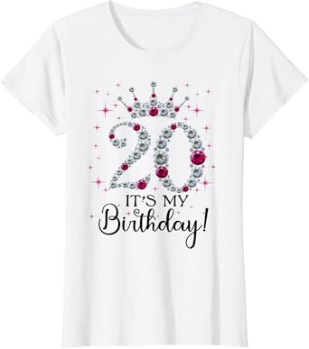 20 years old It's my Birthday Women 20th Birthday Funny gift T-Shirt
