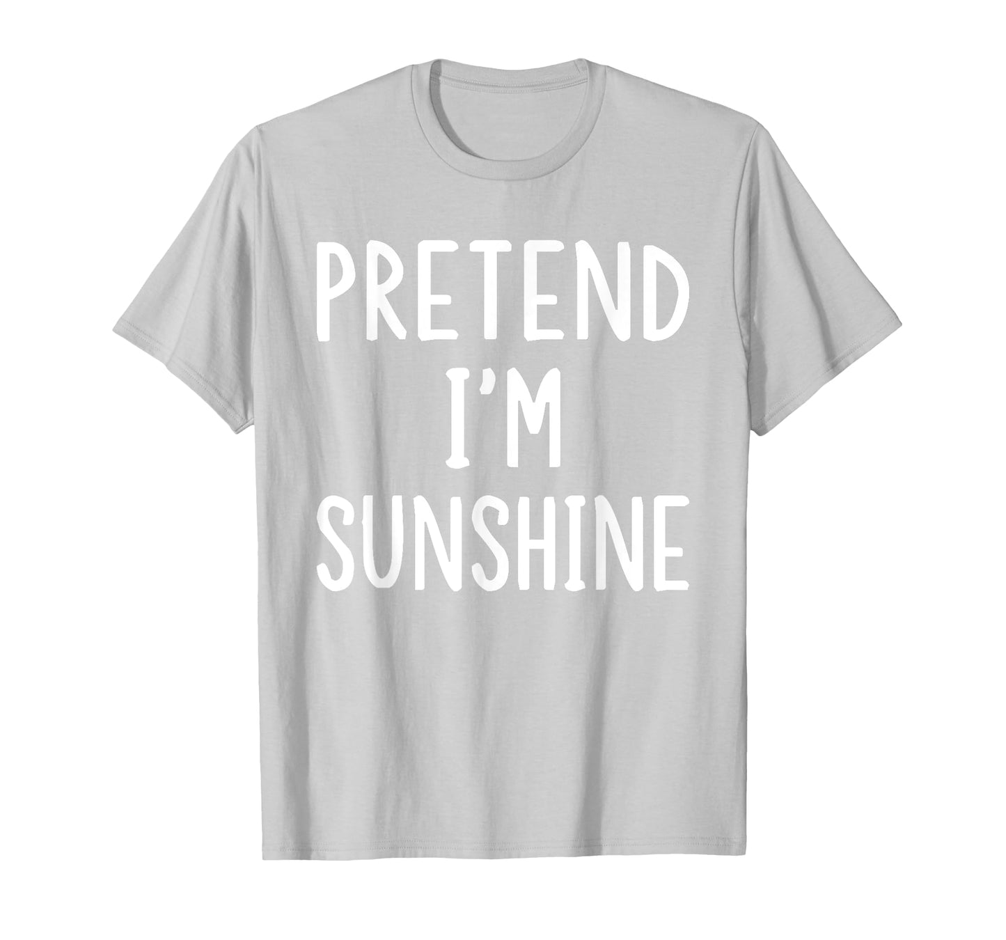 Pretend I'm A Sunshine Lazy Easy Halloween Matching Costume T-Shirt