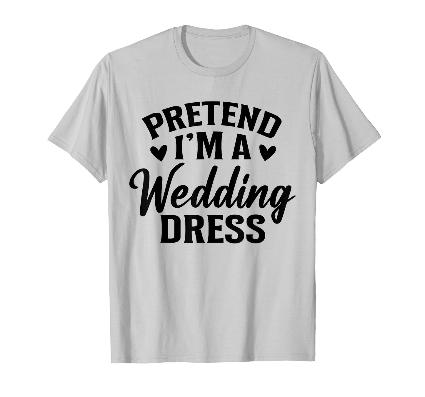 Pretend I’m A Wedding Dress Costume Halloween History T-Shirt
