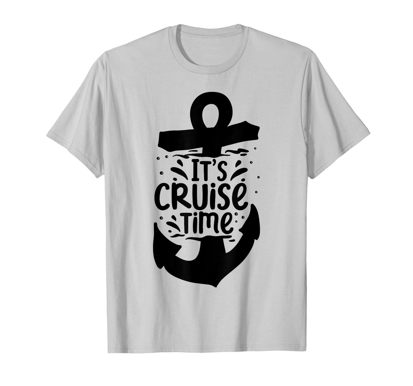 It's Cruise Time T-Shirt