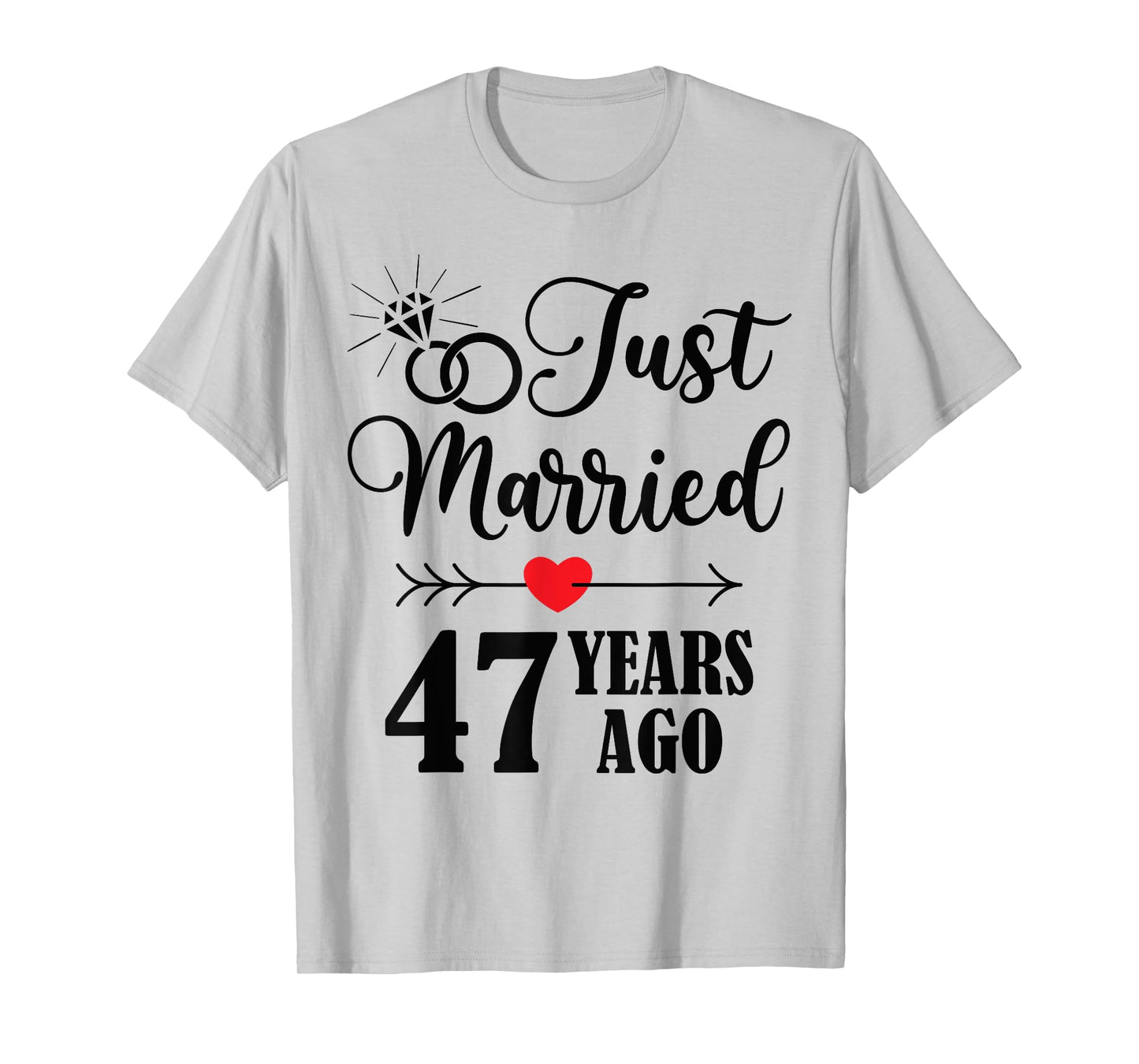 Just married 47 years ago for 47th wedding anniversary T-Shirt