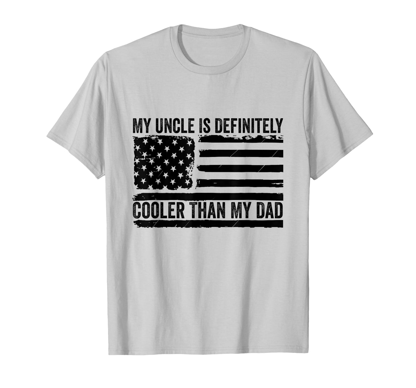 My Uncle Is Definitely Cooler Than My Dad Niece Nephew T-Shirt
