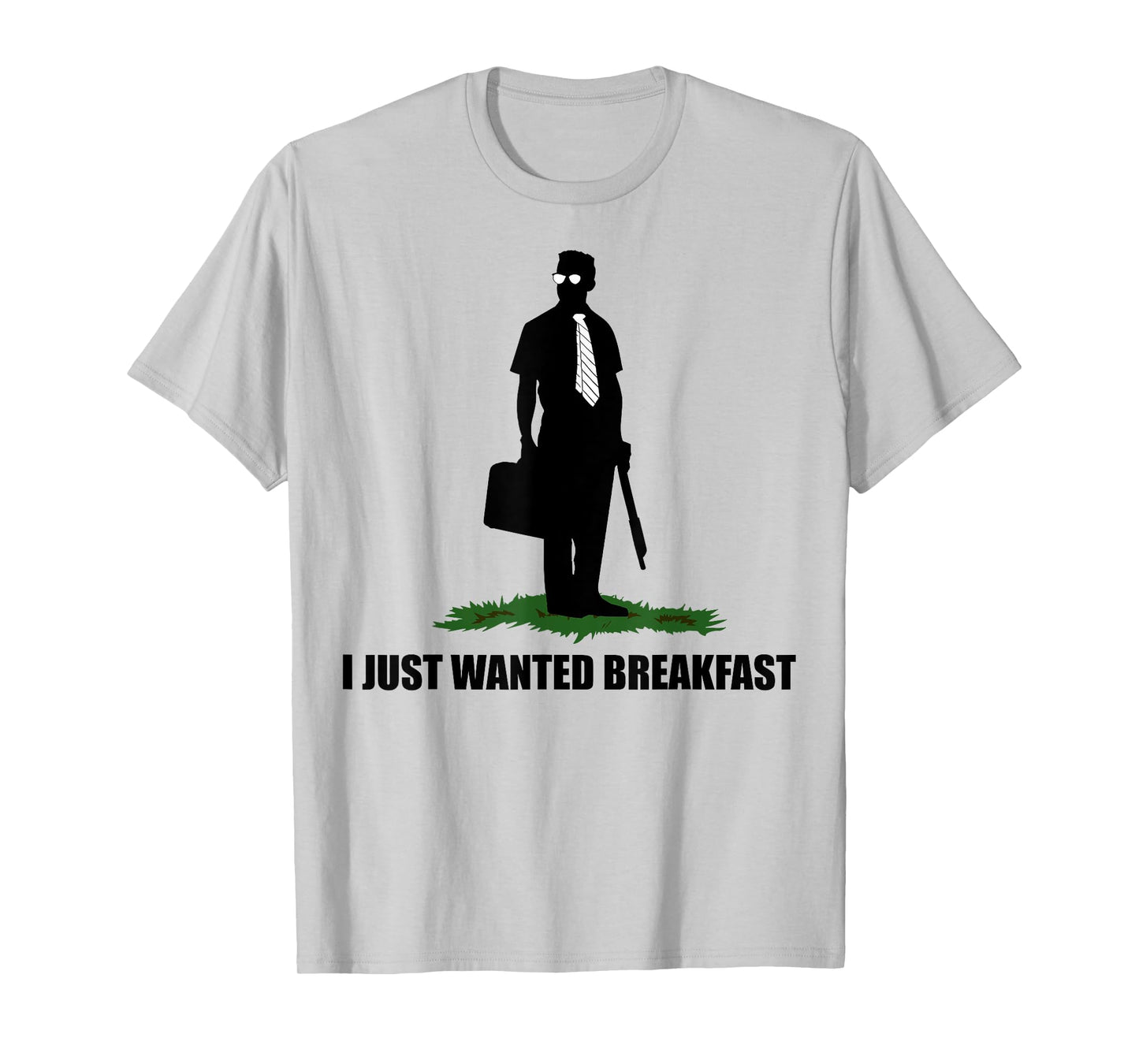 I Just Wanted Breakfast For Men Women T-Shirt