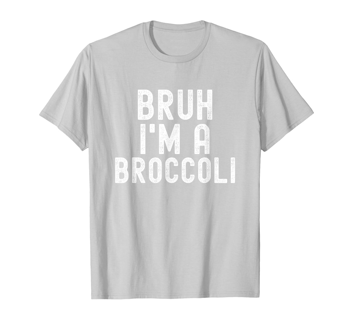 Bruh I'm A Broccoli Funny Halloween Costume Men Women Youth T-Shirt