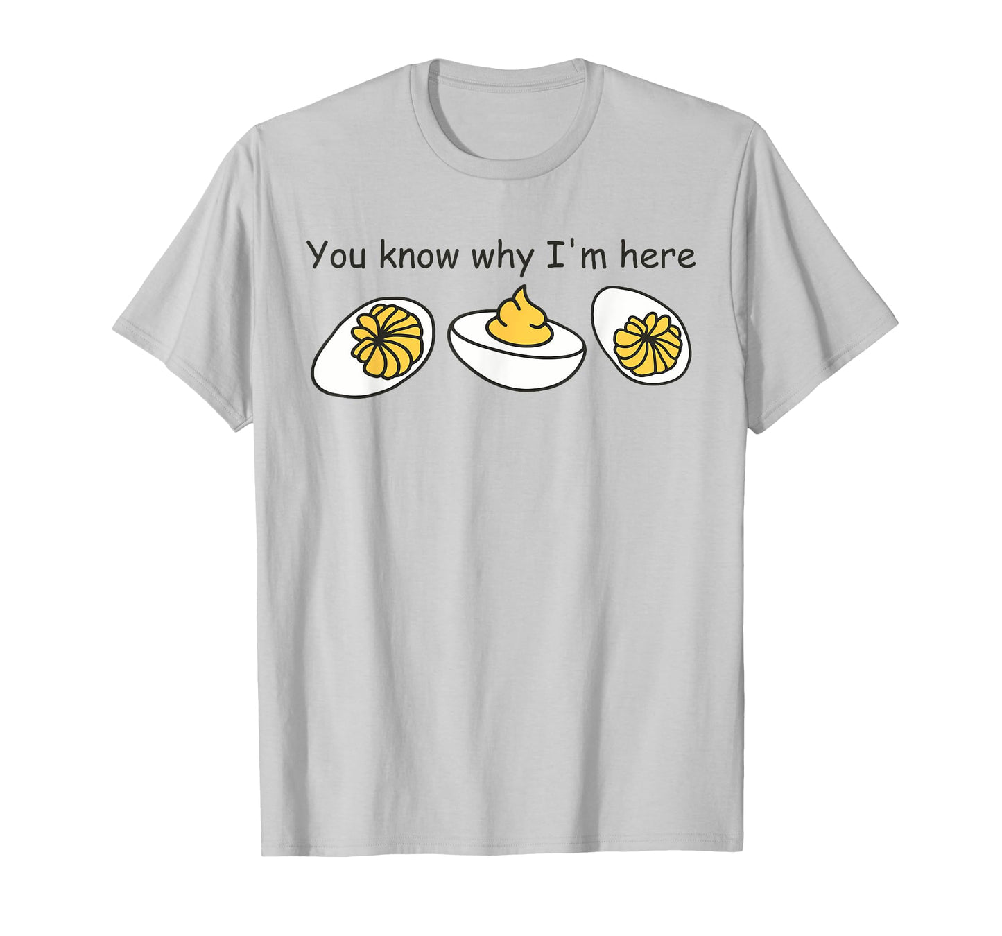 Deviled Egg You Know Why I'm Here Retro Thanksgiving Dinner T-Shirt