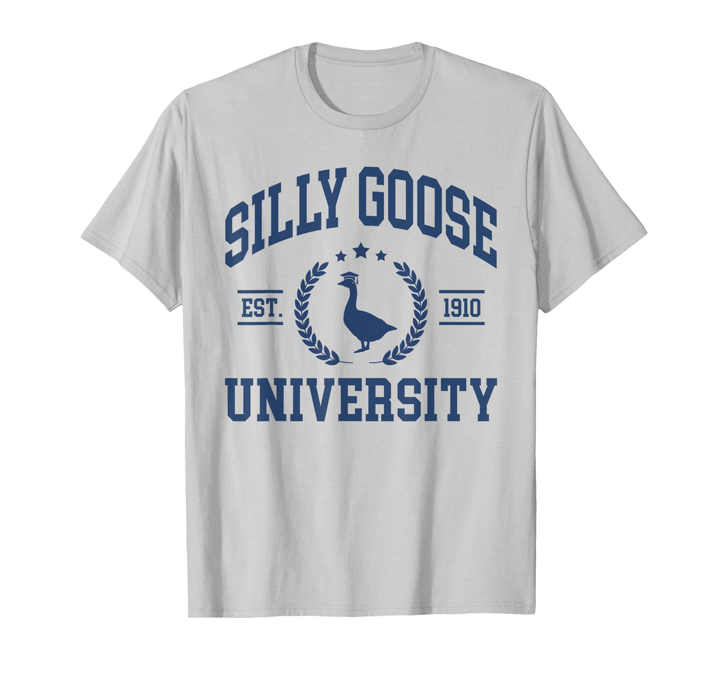 Silly Goose University Shirt, Funny Shirts For Men T-Shirt